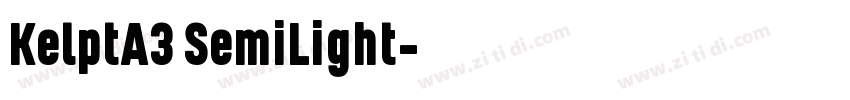 KelptA3 SemiLight字体转换
